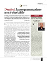 21 Dentisti, la programmazione non è rinviabile